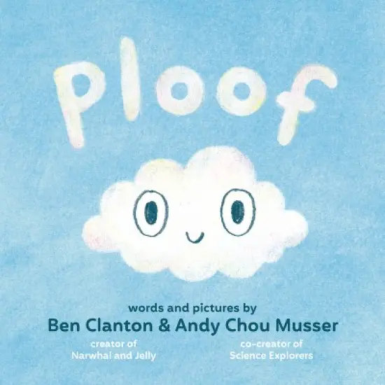 Ploof - by  Ben Clanton & Andy Chou Musser (Hardcover) image {1}