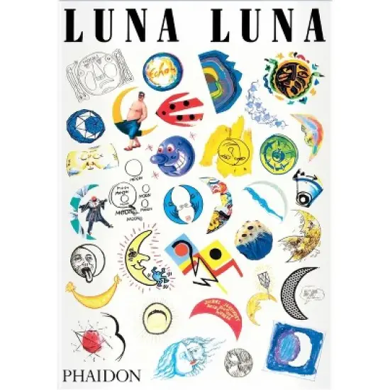 Luna Luna - by  Andr&eacute; Heller (Hardcover) image {1}
