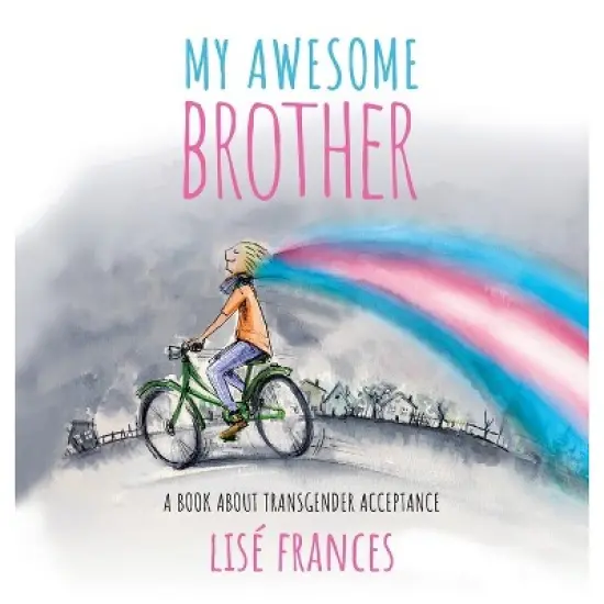 My Awesome Brother - by Lise Frances image {2}