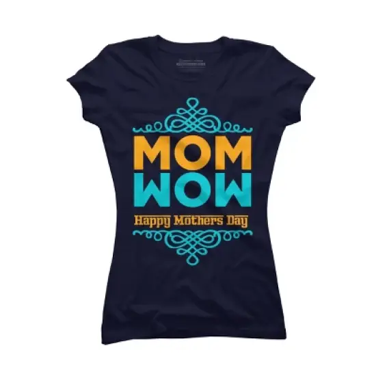 Junior's Design By Humans Happy Mother's Day Mom Wow By tmsarts T-Shirt image {4}