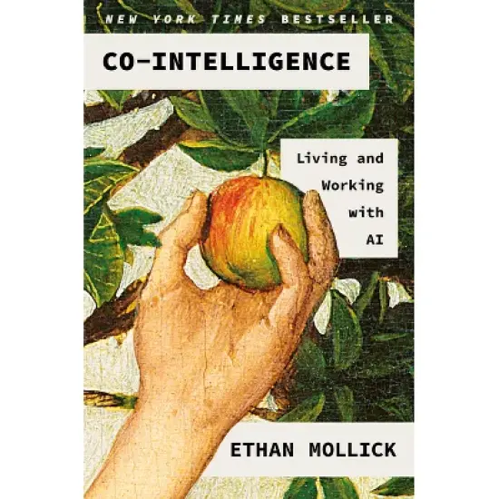 Co-Intelligence - by  Ethan Mollick (Hardcover) image {1}
