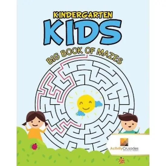 Kindergarten Kids - by  Activity Crusades (Paperback) image {1}