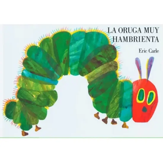 La Oruga Muy Hambrienta / The Very Hungry C - by Eric Carle (Board Book) image {1}