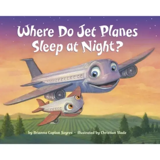 Where Do Jet Planes Sleep at Night by Brianna Caplan Sayres (Board Book) image {1}
