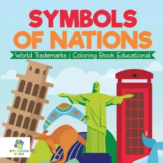Symbols of Nations World Trademarks Coloring Book Educational - by  Educando Kids (Paperback) image {1}