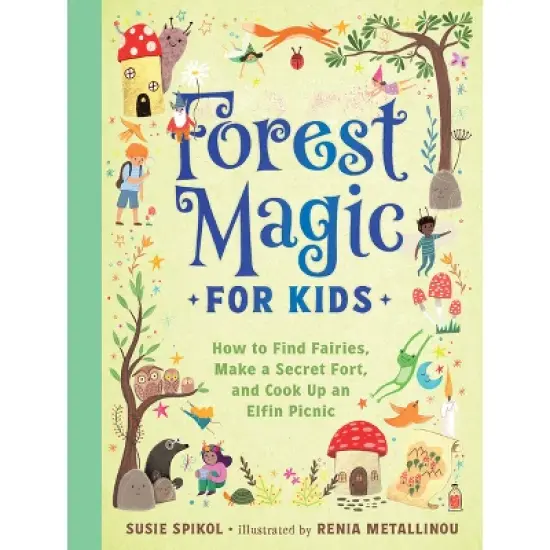 Forest Magic for Kids - by  Susie Spikol (Hardcover) image {1}