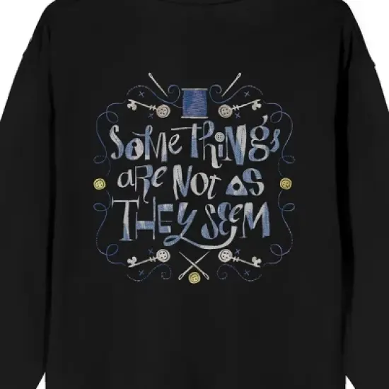 Coraline Some Things Are Not As They Seem Crew Neck Long Sleeve Black Adult Sweatshirt image {3}