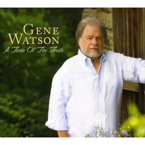 Gene Watson - Taste of the Truth (CD) image {1}