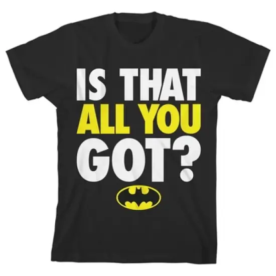 Batman Is That All You Got Black T-shirt Toddler Boy to Youth Boy image {3}