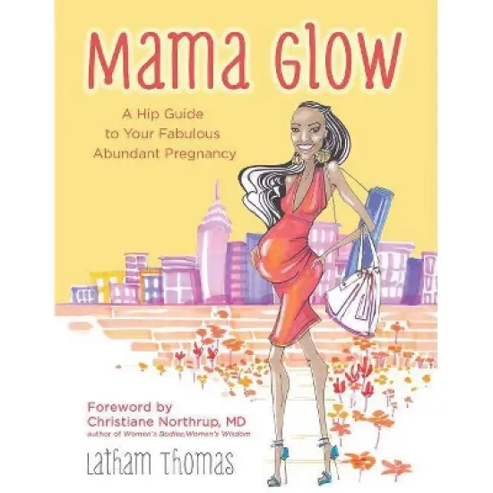 Mama Glow - by  Latham Thomas (Paperback) image {1}