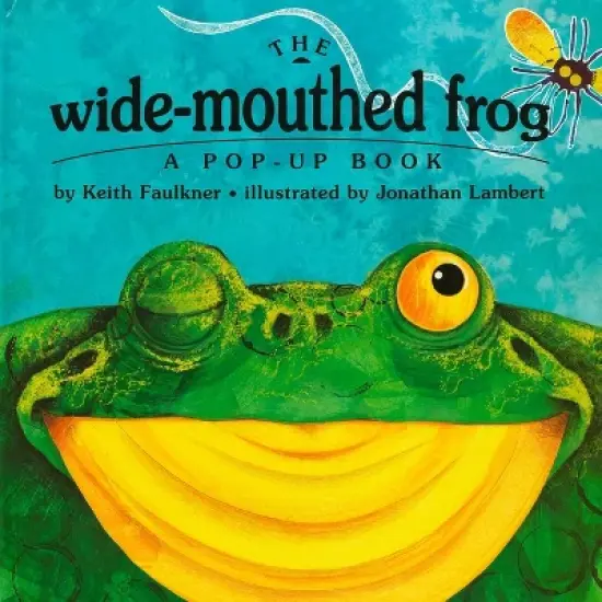 The Wide-Mouthed Frog - by  Keith Faulkner (Hardcover) image {1}