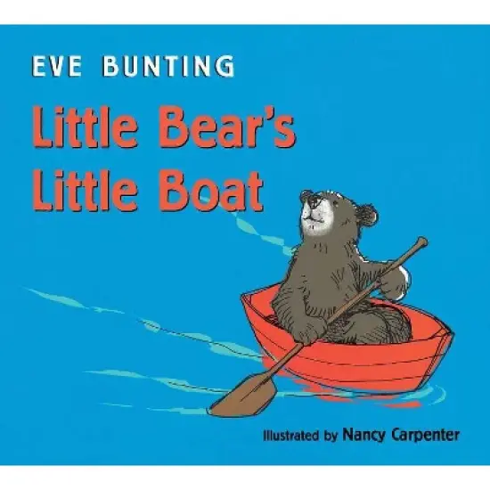 Little Bear's Little Boat by Eve Bunting (Board Book) image {1}
