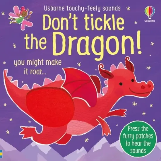 Don't Tickle the Dragon! - (Don't Tickle Touchy Feely Sound Books) by  Sam Taplin (Board Book) image {2}