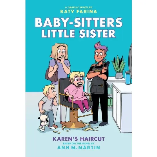 Karen's Haircut: A Graphic Novel (Baby-Sitters Little Sister #7) - (Baby-Sitters Little Sister Graphix) by Ann M Martin image {2}