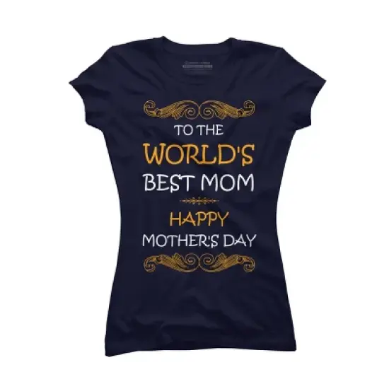 Junior's Design By Humans Happy Mother's Day World's Best Mom By tmsarts T-Shirt image {3}