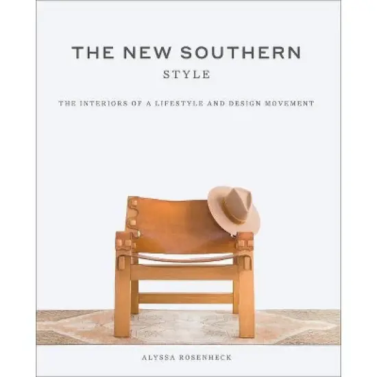 The New Southern Style - by  Alyssa Rosenheck (Hardcover) image {1}