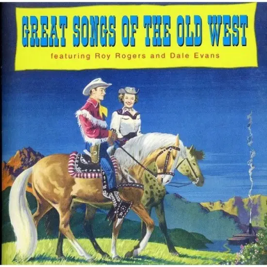 Roy Rogers & Dale Evans - Great Songs of the Old West (CD) image {1}