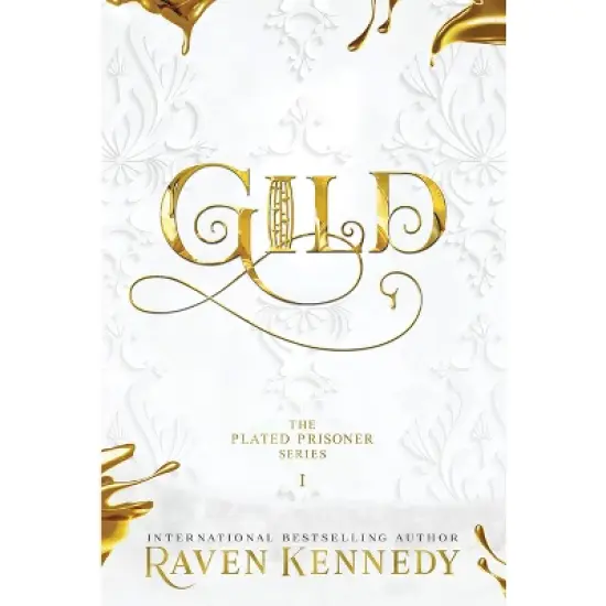 Gild - (The Plated Prisoner) by Raven Kennedy image {3}