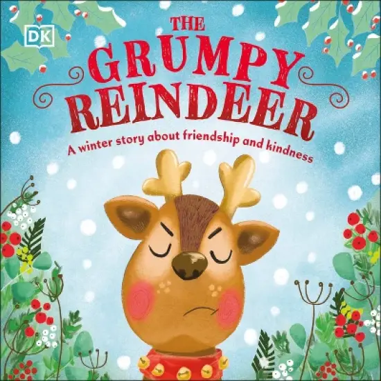 The Grumpy Reindeer - by  DK (Board Book) image {1}