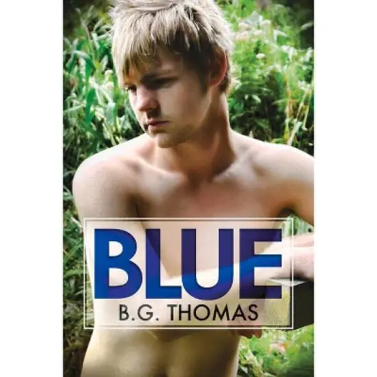 Blue - by  B G Thomas (Paperback) image {1}