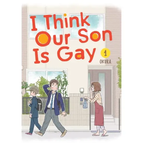 I Think Our Son Is Gay 01 - by  Okura (Paperback) image {1}