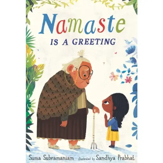 Namaste Is a Greeting - by Suma Subramaniam (Hardcover) image {1}