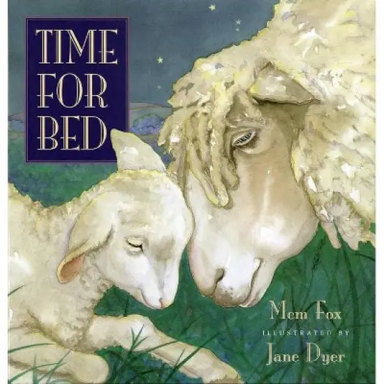 Time for Bed - by Mem Fox image {2}