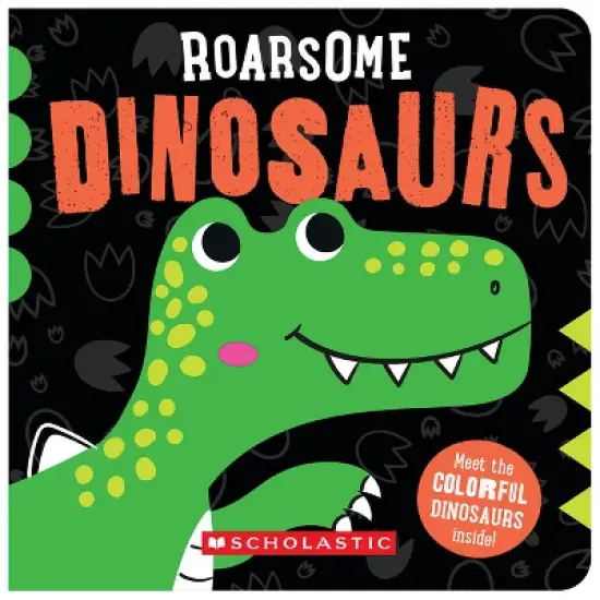 Roarsome Dinosaurs - (Board Book) image {1}