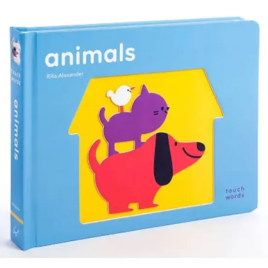 Touchwords: Animals - (Touch Think Learn) by  Chronicle Books (Board Book) image {1}