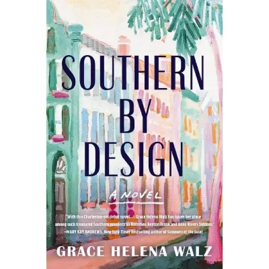 Southern by Design - by  Grace Helena Walz (Paperback) image {1}