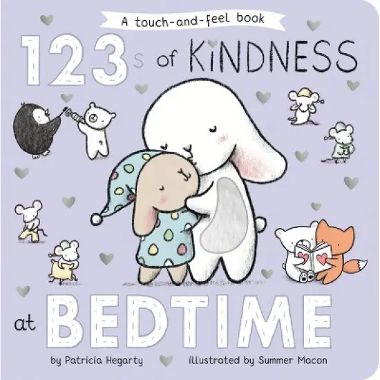123s of Kindness at Bedtime - (Books of Kindness) by  Patricia Hegarty (Board Book) image {1}