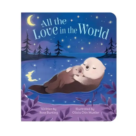 All the Love in the World - by Rose Bunting (Board Book) image {3}