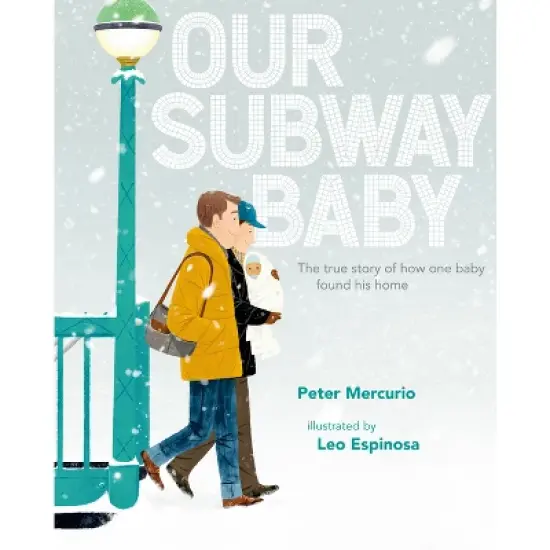 Our Subway Baby - by  Peter Mercurio (Hardcover) image {1}