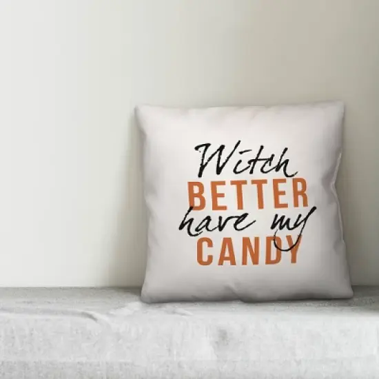 Creative Products Witch Better Have My Candy 16x16 Indoor / Outdoor Pillow image {2}