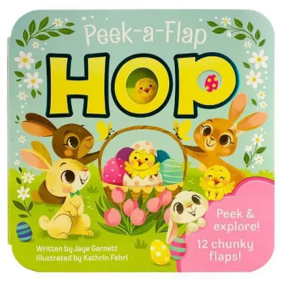 Hop - (Peek-A-Flap Board Book) by  Jaye Garnett (Board Book) image {1}