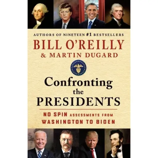 Confronting the Presidents - by Bill O'Reilly & Martin Dugard image {2}