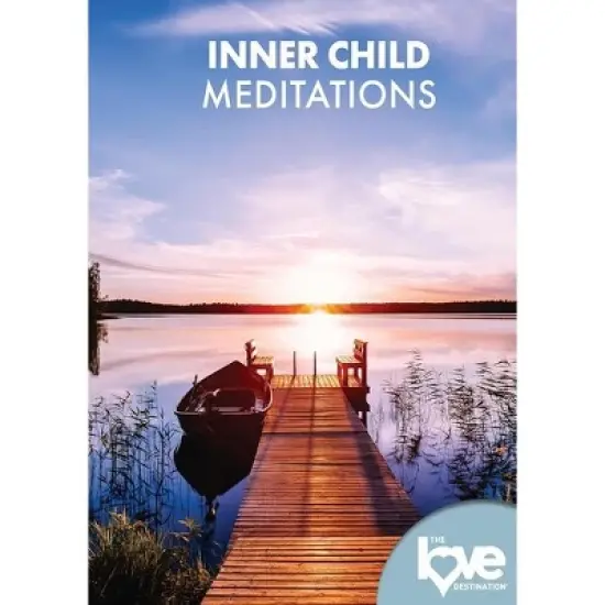 The Love Destination Courses: Inner Child Meditations (DVD)(2022) image {1}