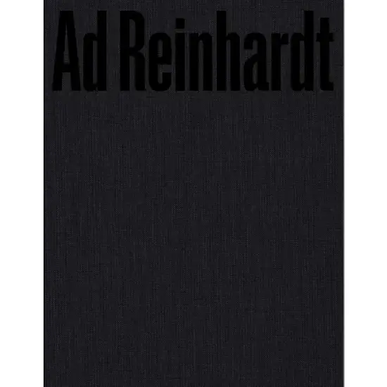 AD Reinhardt: Color Out of Darkness - (Hardcover) image {1}