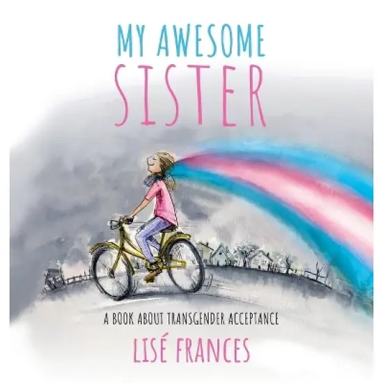 My Awesome Sister - by Lise Frances image {1}