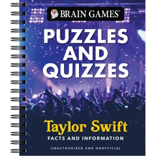 Brain Games - Puzzles and Quizzes: Taylor Swift Facts and Information - (Spiral Bound) image {1}