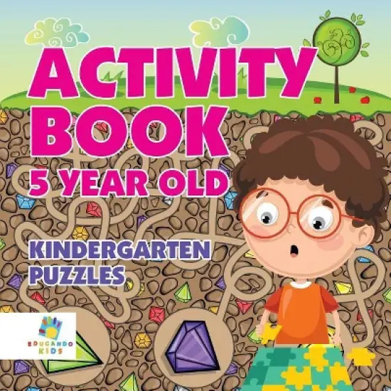 Activity Book 5 Year Old Kindergarten Puzzles - by  Educando Kids (Paperback) image {1}