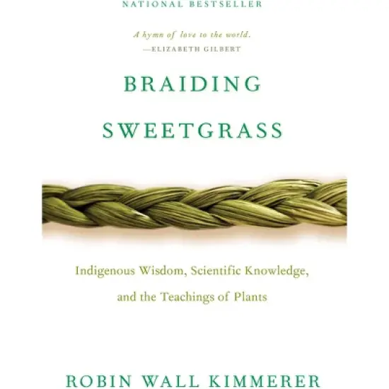 Braiding Sweetgrass - by Robin Wall Kimmerer image {1}