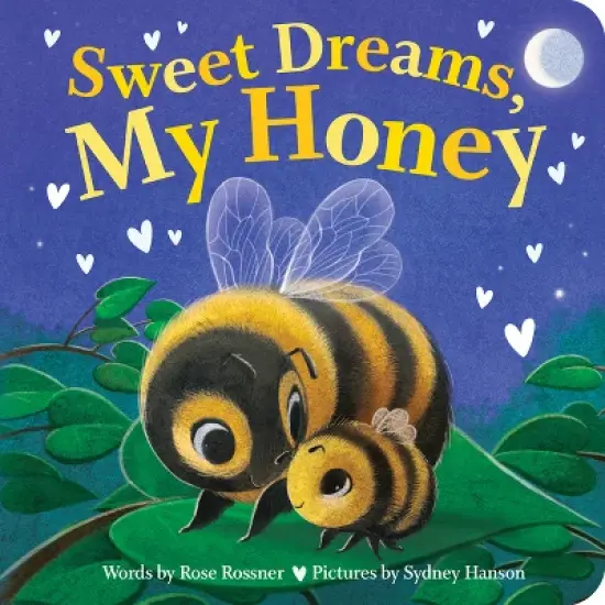 Sweet Dreams, My Honey - (Punderland) by  Rose Rossner (Board Book) image {1}