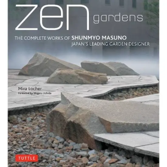 Zen Gardens - by  Mira Locher (Hardcover) image {1}