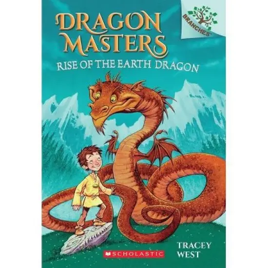 Rise of the Earth Dragon: Branches Book (Dragon Masters #1), Volume 1 - by Tracey West (Paperback) image {1}