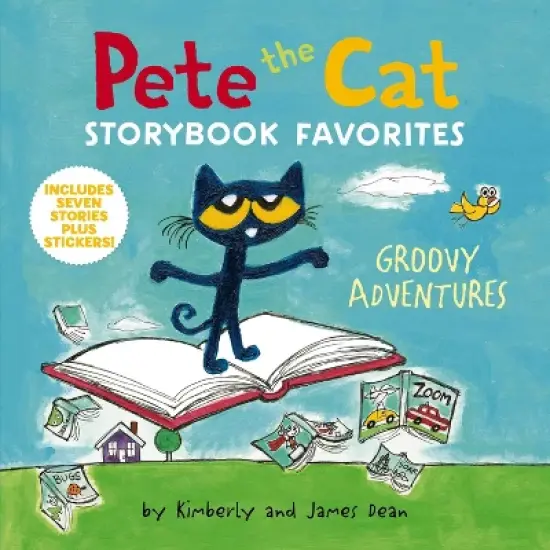 Pete the Cat Storybook Favorites: Groovy Adventures - by James Dean (Hardcover) image {1}