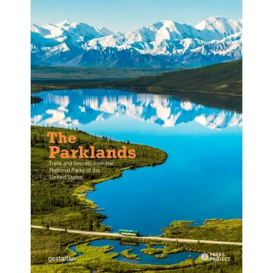 The Parklands - by  Gestalten & Parks Project (Hardcover) image {1}