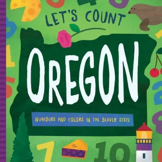 Let's Count Oregon - by  David W Miles (Board Book) image {1}