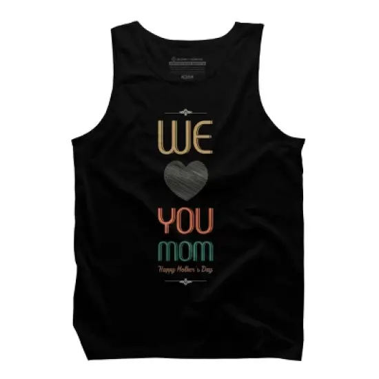 Men's Design By Humans Mother's Day We Love You Mom By tmsarts Tank Top image {2}