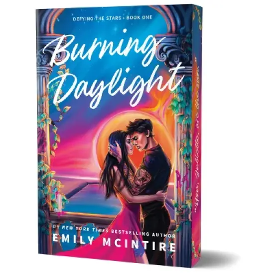 Burning Daylight (Deluxe Edition) - (Defying the Stars) by  Emily McIntire (Paperback) image {1}